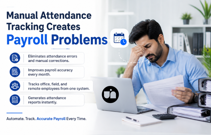 Manual Attendance Tracking Creates Payroll Problems