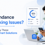 Attendance Tracking Issues Try These Smart Solutions